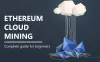 Ethereum Cloud Mining | Best Ethereum Cloud mining Sites