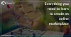 Everything you need to learn to create an online marketplace