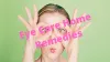 Eyes Care Home Remedies In Summer For Itching And Burning Sensation