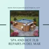 Spa and Hot Tub Repairs in Del Mar — ImgBB