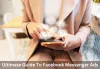 Facebook Messenger Ads : A Beginner’s Guide For 2023