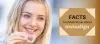 18 Lesser-Known Facts about Invisalign® Braces | Invisalign Facts