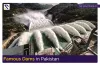 Top 10 Famous Dams in Pakistan | Realtors Blog