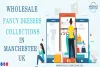 Wholesale Fancy Dresses Collections in Manchester UK