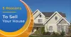 5 Reasons To Sell Your House To Cash Buyers