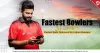 Fastest Bowlers in India - Fastest Balls delivered by Indian bowlers