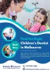 Children's Dentist Melbourne