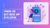 Finding the Best Music App Developers