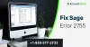 How to Fix Sage Error 2755? For Fix Call @ +1-855-377-2733