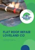 Flat Roof Repair Loveland CO