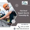 Flat Roof Repair Morris Township NJ