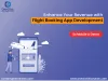 flight booking engine, flight reservation system, airline reservation system, best flight search engine, flight booking app, online reservation system, online flight booking, booking engine, flight ticket booking online, online booking engine, travel technology solutions, white label travel portal development 