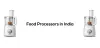 food processor in India