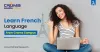 Why French language courses are essential?