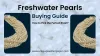 Freshwater Pearls Buying Guide: How to Pick the Perfect Pearl