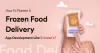 Develop a Frozen Food Delivery App Like Schwan’s 