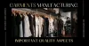 Expalin Important Aspects of Quality in Garments Manufacturing