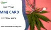 Get Your MMJ Card in New York - Health and Fitness - Pre Posting
