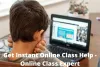 Get Instant Online Class Help - Online Class Expert