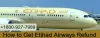 Etihad Airways Refund - Get Refund Etihad Flight Delayed, Cancel,Missed