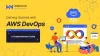Getting Started With AWS DevOps: A Comprehensive Guide
