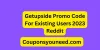 Getupside Promo Code For Existing Users 2023 Reddit