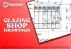 Glazing Shop Drawing Services | Steel Fabrication Shop Drawings