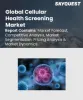 Global Cellular Health Screening Market Size and Forecast to 2030