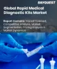 Global Rapid Medical Diagnostic Kits Market Size and Forecast to 2030
