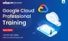 Know the Roles and Responsibilities of a Google Professional Data Engineer