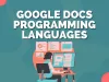  Google Docs Programming Languages | Course Reviews | sarthak