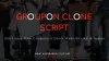 Groupon Clone Script to start your own Coupons &amp; Deals Website