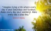 Inspirational Saturday Quotes, Wishes, Messages, Images