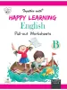 Happy Learning Pull out Worksheets English B for LKG