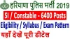 Haryana Police Vacancy 2019: 6400 Vacancies Notified for Constable and SI Post - 1 Point Solutions
