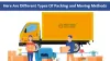 Here Are Different Types Of Packing and Moving Methods