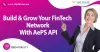Build and Grow Your FinTech Network with AePS API Provider