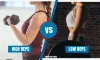 High Reps vs Low Reps for Muscle Growth and Strength