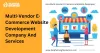Multi-Vendor E-Commerce Website Development