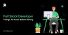 Hiring A Full Stack Developer: Here’s What You Should Know Before Hiring - Evince Blog: From Tech Gurus to Techies