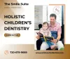 Holistic Children's Dentistry