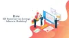 How B2B Businesses Can Leverage Influencer Marketing?