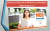 MCA with specialization in Blockchain Admission Open at UMU 