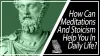 10 Significant Differences Between Buddhism And Stoicism