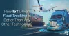 How IoT Driven Fleet Tracking is Better than Any Other Technology?