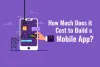 How to Build a High-Quality Mobile App with a Limited Budget?