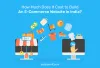 What Are The Costs To Build An E-Commerce Website In India?