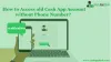How to Access Old Cash App Account Without Phone Number?
