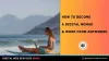 How To Become A Digital Nomad &amp; Work From Anywhere - DWS