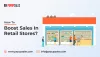 How to Boost Sales in Retail Stores | Pepupsales-Blog